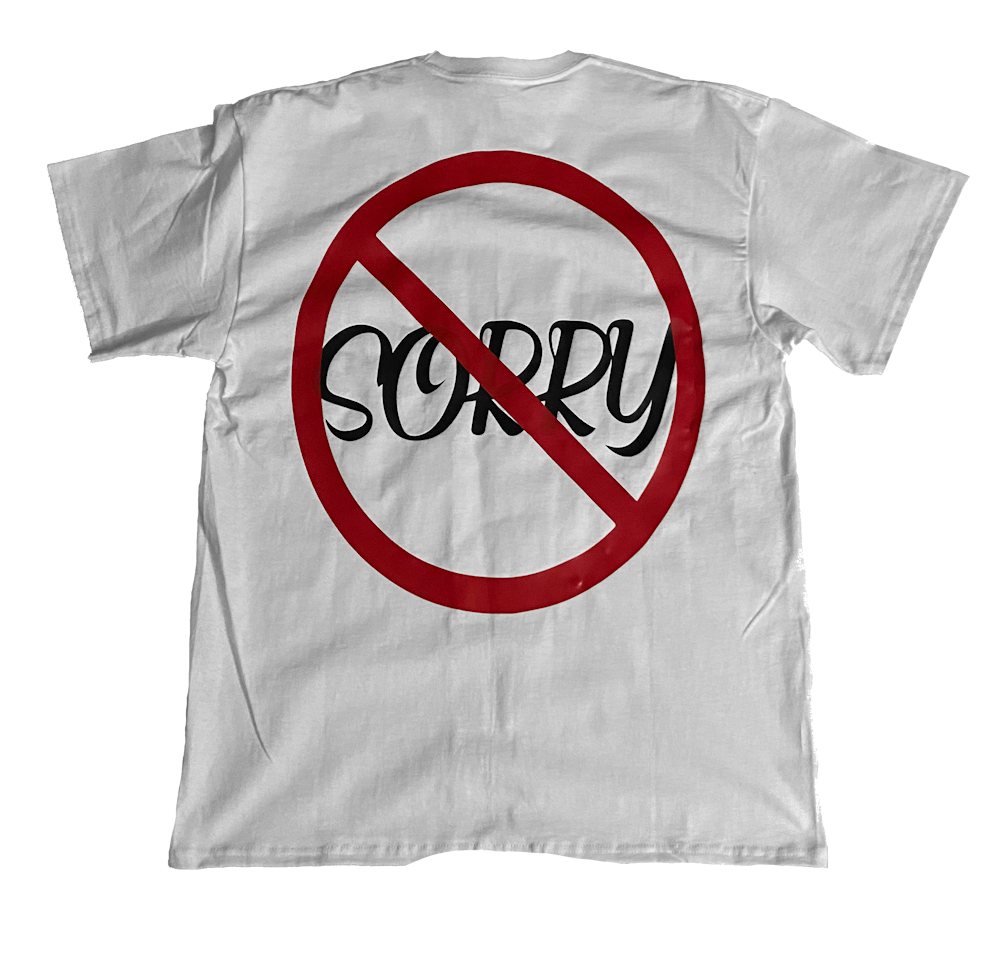 APOLLOGY NOT SORRY TEE